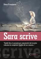 Sara scrive di Ettore Frangipane edito da Curcu & Genovese Ass.
