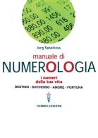 Manuale di numerologia di Jorg Sabellicus edito da Hermes Edizioni