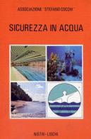 Sicurezza in acqua edito da Nistri-Lischi