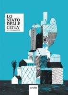 Lo stato delle città (2018). Ediz. illustrata vol.1 edito da Cavalcavia