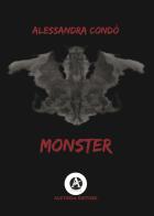 Monster di Alessandra Condò edito da Aletheia Editore