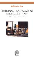 L' internazionalizzazione e il made in Italy. Settori tradizionali e innovativi di Michele La Rosa edito da Stamen