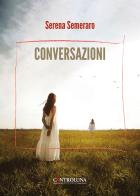 Conversazioni di Serena Semeraro edito da Controluna