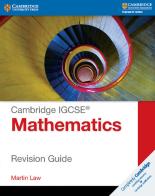 Cambridge IGCSE: Mathematics. Revised Edition. Revision Guide di Karen Morrison, Nick Hamshaw, Lucille Dunne edito da Cambridge University Press