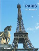 Paris. City highlights. Ediz. inglese, francese, spagnola, italiana e tedesca edito da TeNeues