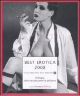 Best erotica 2008. Il meglio della narrativa erotica dell'anno edito da Mondadori