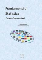 Fondamenti di statistica vol.2 di Francesco Luigi Petracca edito da StreetLib