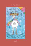 Le avventure di Mascherinavirus di Cristina Silvestri edito da Gruppo Albatros Il Filo