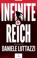 Infinite Reich. Una parodia di Daniele Luttazzi edito da PaperFIRST