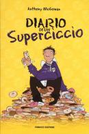 Diario di un superciccio di Anthony McGowan edito da Fanucci