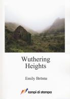 Wuthering heights di Emily Brontë edito da Lampi di Stampa
