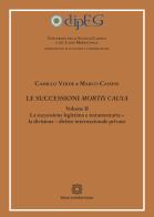 Le successioni mortis causa vol. 2 di Camillo Verde, Marco Cassese edito da Edizioni Scientifiche Italiane