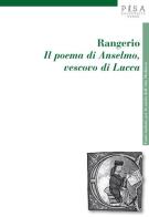 Rangerio. Il poema di Anselmo, vescovo di Lucca edito da Pisa University Press
