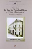 La casa del popolo di Siena e il «dono della vergogna» di Vittorio Meoni edito da NIE