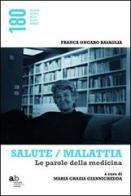 Salute/malattia. Le parole della medicina di Franca Ongaro Basaglia edito da Alphabeta