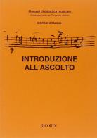 Introduzione all'ascolto di Giorgio Graziosi edito da Casa Ricordi