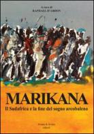 Marikana. Il Sudafrica e la fine del sogno arcobaleno edito da Aviani & Aviani editori