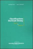 Classificazione decimale Dewey. Teoria e pratica di Lois M. Chan, Joan S. Mitchell edito da AIB
