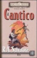 Il cantico. The Cleric Quintet. Forgotten Realms vol.1 di R. A. Salvatore edito da Eco
