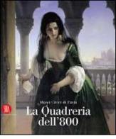 La quadreria dell'Ottocento di Fernando Mazzocca, Susanna Zatti, Paola Favretto edito da Skira