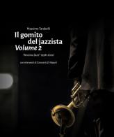 Il gomito del jazzista. Nuova ediz. vol.2 di Massimo Tarabelli edito da Spaziomusica Ed.