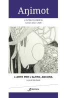 Animot. L'altra filosofia (2020) vol.10.1 edito da Safarà Editore