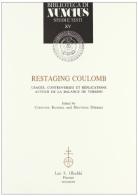 Restaging Coulomb. Usages, controverse et réplications autour de la balance de torsion edito da Olschki