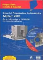 Allplan 2005. Con 3 CD-ROM edito da Maggioli Editore