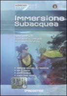 Immersione subacquea. Con CD-ROM edito da De Agostini