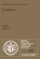 L'enfiteusi di Luigi Cariota Ferrara edito da Edizioni Scientifiche Italiane