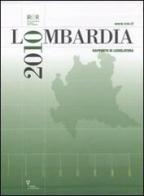 Lombardia 2010. Rapporto di legislatura edito da Guerini e Associati