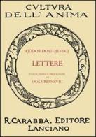 Lettere di Fëdor Dostoevskij edito da Carabba