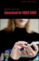 Emozioni in 1000 sms di Angela Monaco edito da SBC Edizioni
