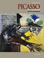 Picasso e le sue passioni di Stefano Cecchetto, Dolores Durán Úcar edito da Cambi