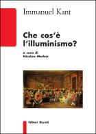 Che cos'è l'illuminismo? di Immanuel Kant edito da Editori Riuniti Univ. Press