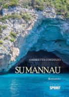 Sumannau di Ombretta Costanzo edito da Booksprint