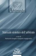 Manuale sintetico dell'arbitrato edito da Pacini Editore