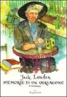Memorie di un ubriacone di Jack London edito da Acquaviva