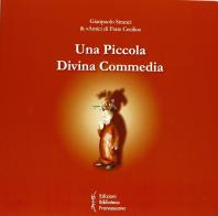 Una piccola Divina Commedia di Giampaolo Stranci edito da Biblioteca Francescana