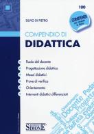 Compendio di didattica di Silvio Di Pietro edito da Edizioni Giuridiche Simone