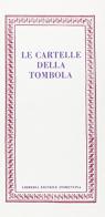 Le cartelle della tombola. A colori e con proverbi edito da Libreria Editrice Fiorentina