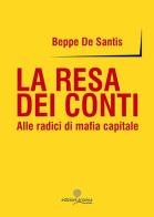 La resa dei conti di Beppe De Santis edito da Arianna