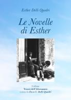 Le novelle di Esther di Esther Delli Quadri edito da Youcanprint