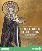 Lo spettacolo della storia. Per gli Ist. tecnici e professionali. Con My digital book. Con e-book vol. 2 di Franco Amerini, Massimiliano Galli, Emilio Zanette edito da Edizioni Scolastiche Bruno Mondadori