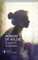 Eugénie Grandet di Honoré de Balzac edito da Feltrinelli