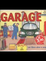 Il garage di Steve Augarde edito da Giunti Editore