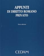 Appunti di diritto romano privato di Remo Martini, Stefania Petrini edito da CEDAM