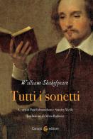 Tutti i sonetti di William Shakespeare edito da Carocci