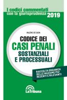 Codice dei casi penali sostanziali e processuali di Valerio De Gioia edito da La Tribuna