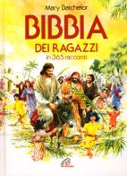 Bibbia dei ragazzi in 365 racconti di Mary Batchelor edito da Paoline Editoriale Libri